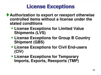 xport license exceptions including limited value shipments, group B country shipment, civil end users, and temporary imports or exports.